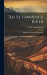 The St. Lawrence River: Historical,... - Bild 1