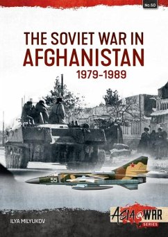The Soviet War in Afghanistan 1979-1989 - Milyukov, Ilya