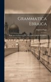 Grammatica Ebraica: Ragionata Ed Elementi Di Grammatica Caldaico-rabbinica