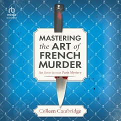 Mastering the Art of French Murder - Cambridge, Colleen