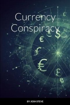 Currency Conspiracy - Steve, Josh