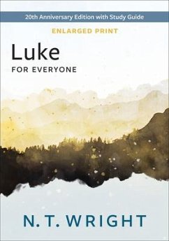 Luke for Everyone, Enlarged Print - Wright, N T