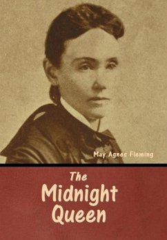 The Midnight Queen - Fleming, May Agnes