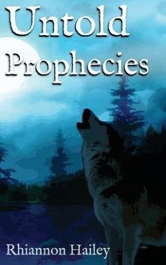 Untold Prophecies - Hailey, Rhiannon