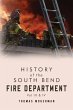History of the South Bend Fire... - Bild 1