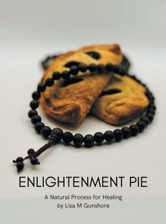 Enlightenment Pie - Gunshore, Lisa M