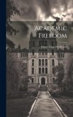 Academic Freedom Academic Freedom