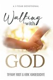 Walking with God: One Year Devotional