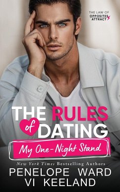 The Rules of Dating My One-Night Stand - Keeland, Vi; Ward, Penelope