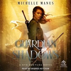 Guardian of Shadows - Manus, Michelle