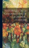 Historique De La Colonisation De La Grande-Comore
