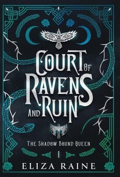 Court of Ravens and Ruin - Special Edition - Raine, Eliza