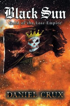 Black Sun, Gold of the Lost Empire - Crux, Daniel