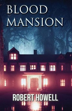 Blood Mansion - Howell, Robert