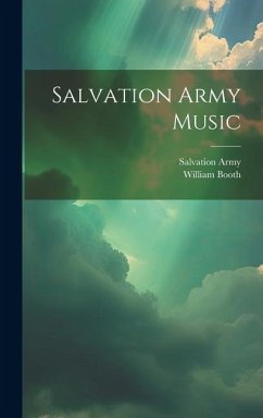 Salvation Army Music - Booth, William; Army, Salvation