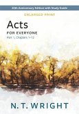 Acts for Everyone, Part 1, Enlarged Print