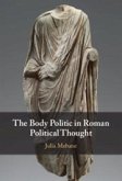 The Body Politic in Roman Political Thought