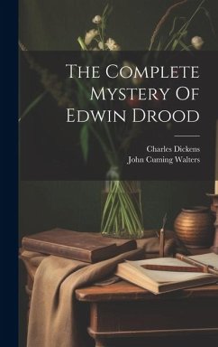 The Complete Mystery Of Edwin Drood - Dickens, Charles