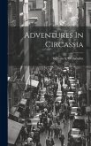 Adventures In Circassia