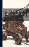 The Eyes of the Army and Navy