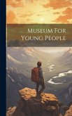 Museum For Young People