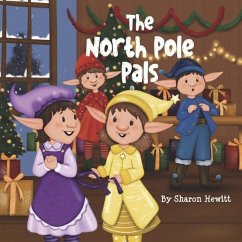 The North Pole Pals - Hewitt, Sharon