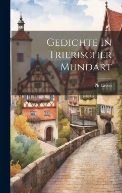 Gedichte In Trierischer Mundart - Laven