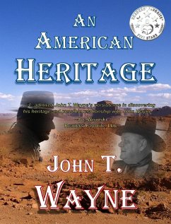 An American Heritage - Wayne, John T.