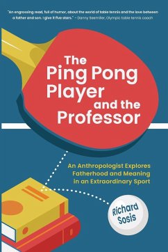 The Ping Pong Player and the Professor - Sosis, Richard