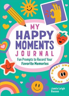 My Happy Moments Journal - Bassos, Jamie Leigh