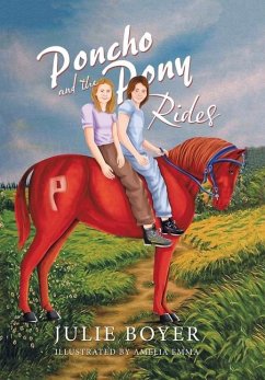 Poncho and the Pony Rides - Boyer, Julie