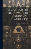 Sketch for the History of the Dionysian Artificers