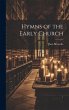 Hymns of the Early Church - Bild 1