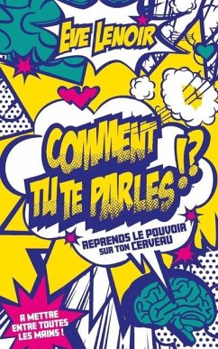 Comment tu te parles?! - Lenoir, Eve