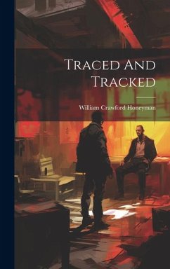 Traced And Tracked - Honeyman, William Crawford