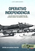 Operativo Independencia: Volume 1 - The 1976 Coup d'Etat in Argentina and Struggle Against the Guerrillas