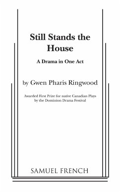 Still Stands the House - Ringwood, Gwen Pharis