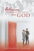 Women Working Lovingly with God