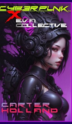 Cyberpunk X E.V.A Collective - Holland, Carter