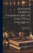 Hugonis Donelli Commentarii De Iure... - Bild 1