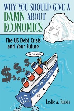 Why You Should Give a Damn about Economics - Rubin, Leslie A