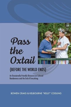 Pass the Ox-Tail (Before the World Ends) - Craig, Bowen; Codling, Kelbourne Kelly
