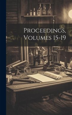 Proceedings, Volumes 15-19 - Anonymous