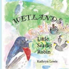 Little Scarlet Robin - Wetlands - Lewis, Kathryn S