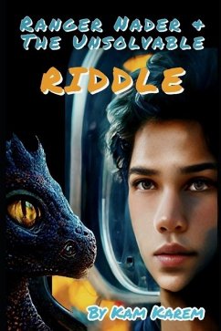 Ranger Nader & The Unsolvable Riddle - Karem, Kam