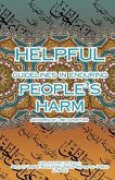 Helpful Guidelines in Enduring People's Harm