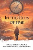 In the Folds of Time: Collected Poems