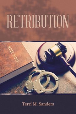 RETRIBUTION - Sanders, Terri M.