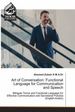 Art of Conversation: Functional Language for Communication and Speech - Zubair K M A Dr, Ahamed