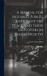 A Manual for Notaries Public, Justices... - Bild 1